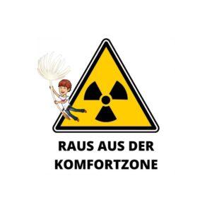 Raus aus der Komfortzone